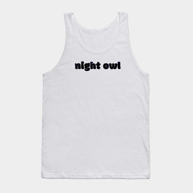 Night owl Tank Top by Z And Z